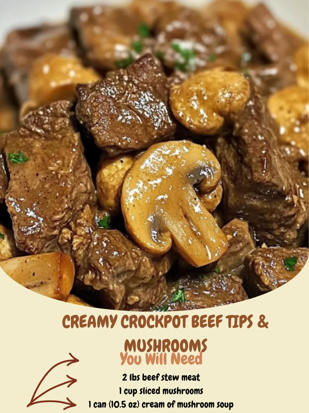 Creamy Crockpot Beef Tips & Mushrooms