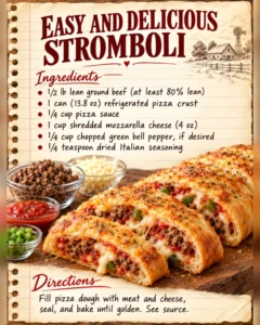 Easy and Delicious Stromboli